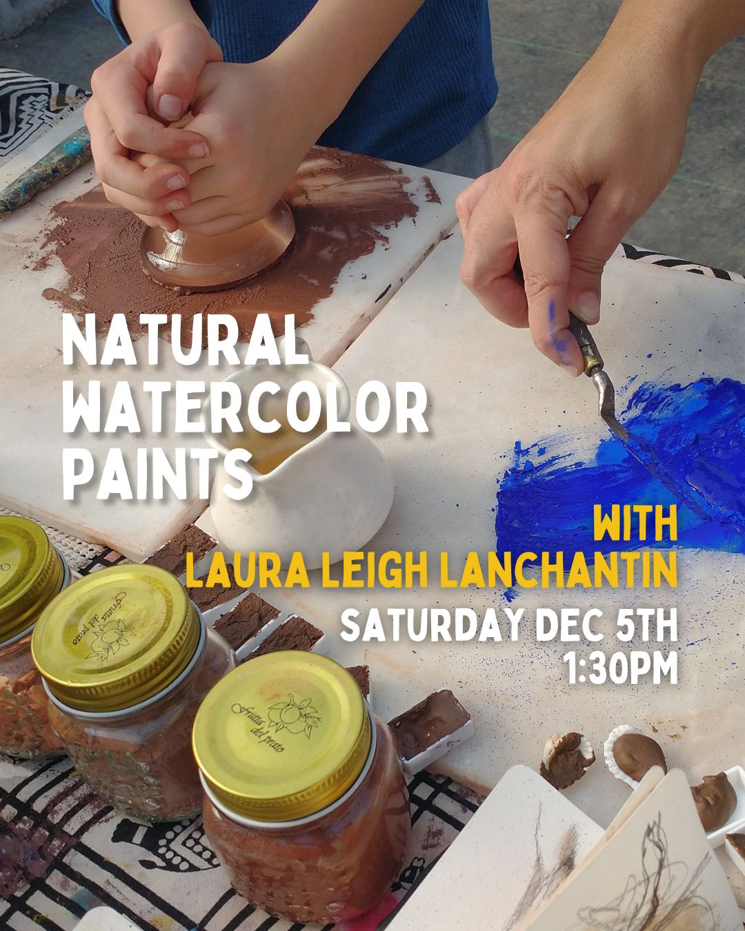 Natural Watercolor Paints with Laura Leigh - 12/5 - 10:30 PM
