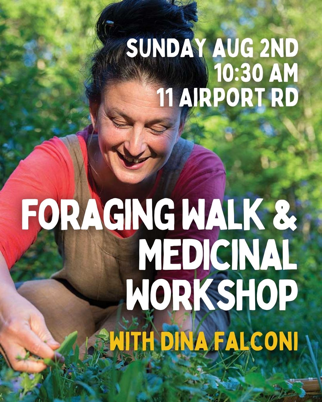 Foraging Walk &amp; Medicinal Workshop with Dina Falconi 8/2- 10:30am