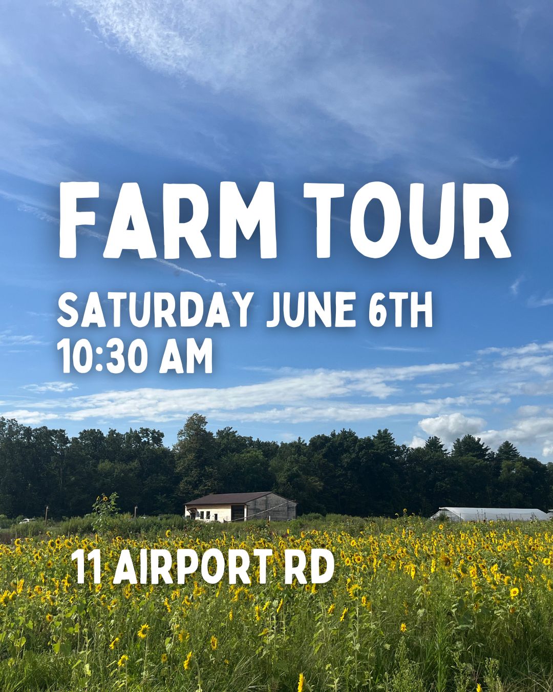 Farm Tour - 6/6 - 10:30AM