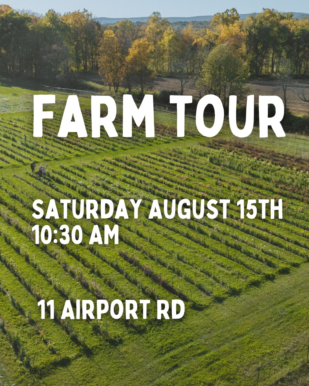 Farm Tour - 8/15 - 10:30am