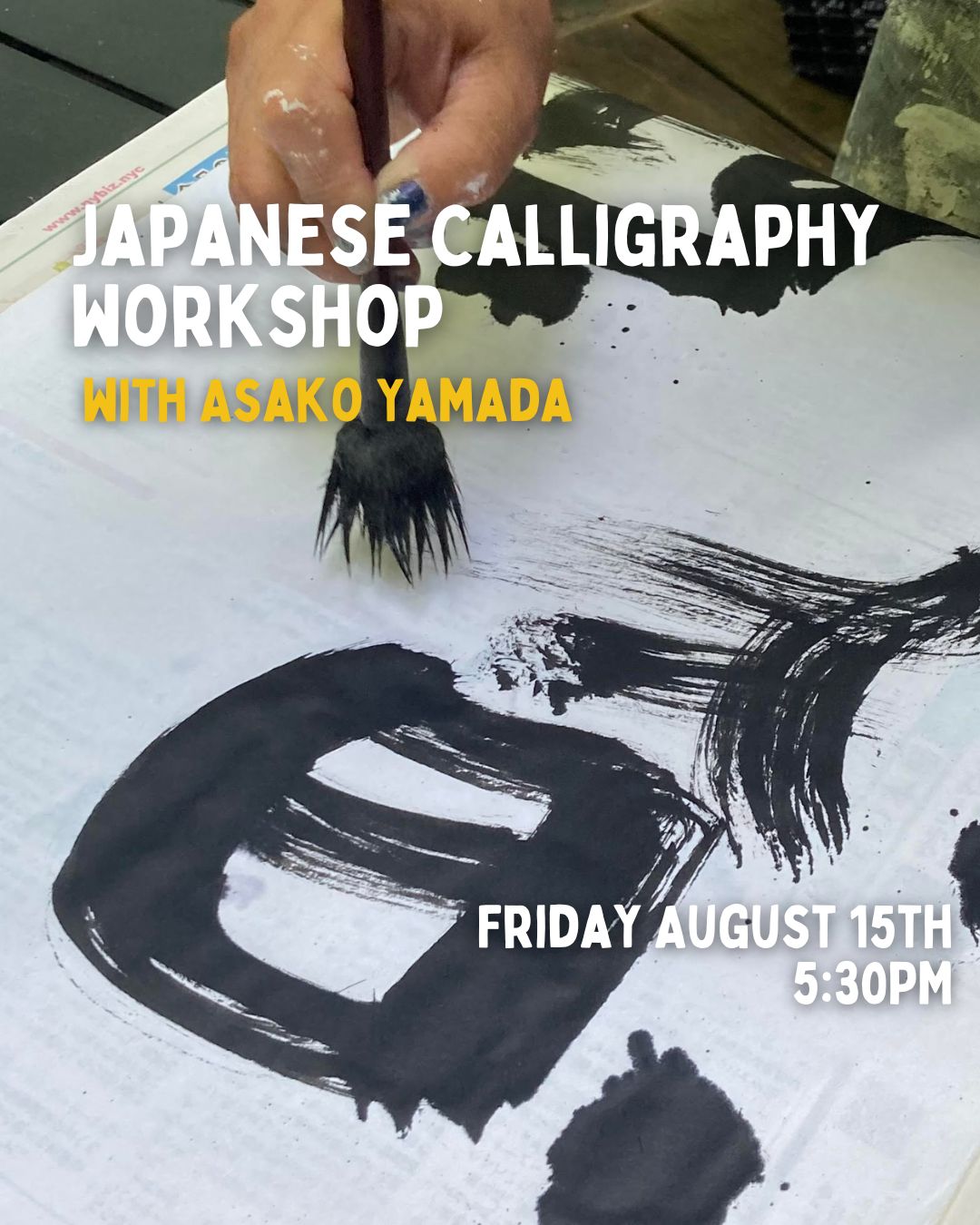Sparkling Japanese Calligraphy with Asako Yamada - Fri Aug 8/15 - 5:30PM