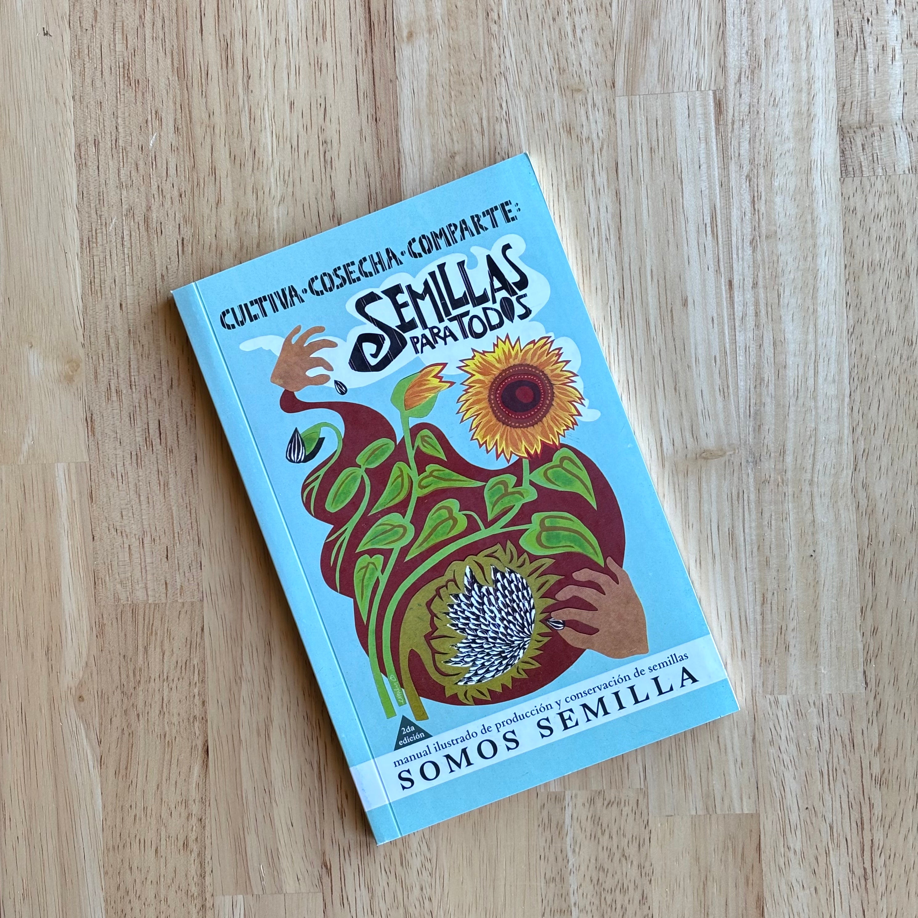 plant seeds in spanish Cultiva-Cosecha-Comparte: Semillas para Todos [Book]